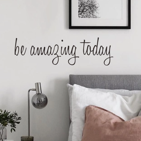 Be Amazing Today Inspirational English Quote Wall Sticker PVC Waterproof Modern Decal For Bedroom Living Room Home Decor