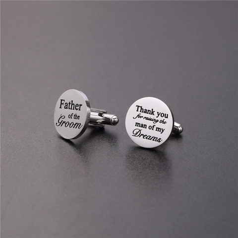 Boutons De Manchette Ronds Gravés Père Du Marié Acier Inoxydable Cadeau De Mariage Merci D'avoir Élevé L'homme De Mes Rêves