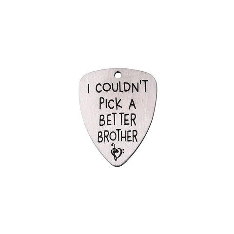 316 Stainless Steel Guitar Pick Pendant Engraved I Couldn't Pick A Better Brother Heart Musical Note Brushed Silver Charm