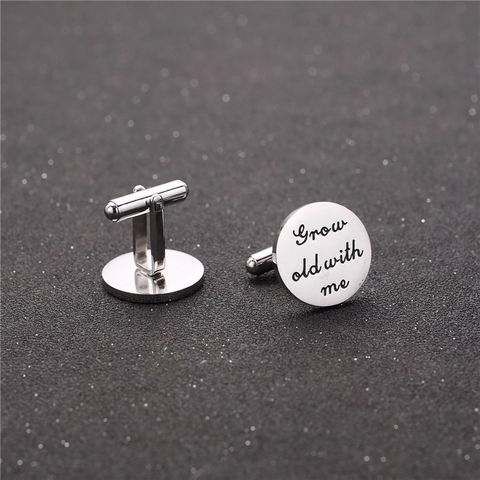 Men Titanium Steel Cufflinks Round Silver Engraved Grow Old With Me The Best Is Yet To Be Business Wedding Shirt Jewelry