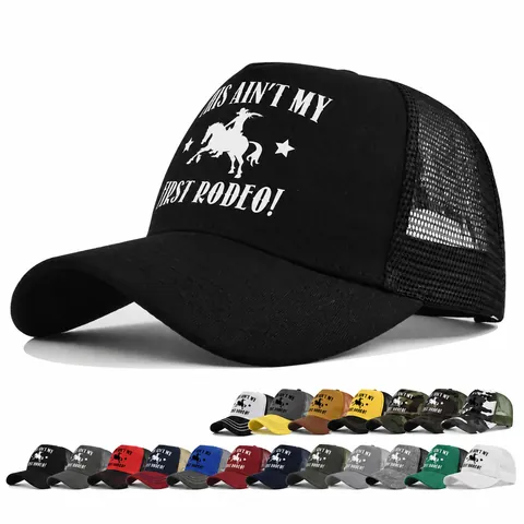 American Retro Mesh Trucker Hat This Ain't My First Rodeo Print Baseball Cap For Men Women Adjustable Breathable Sun Hat Outdoor Casual Snapback Cap