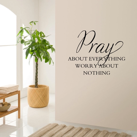 Inspirierendes Zitat Wandtattoo Pray About Everything Worry About Nothing Schwarz PVC Abnehmbar Kunst Aufkleber Deko