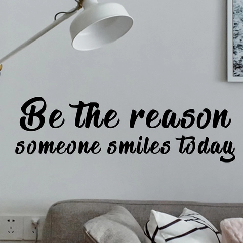 Motivierender Be The Reason Someone Smiles Today Wandaufkleber Abnehmbarer PVC Kunst Schriftzug Für Wohnzimmer Schlafzimmer