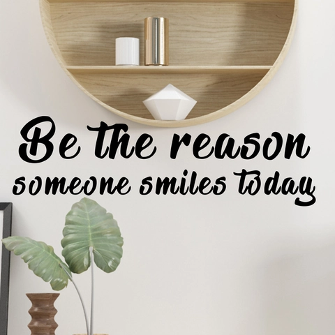 Motivierender Be The Reason Someone Smiles Today Wandaufkleber Abnehmbarer PVC Kunst Schriftzug Für Wohnzimmer Schlafzimmer
