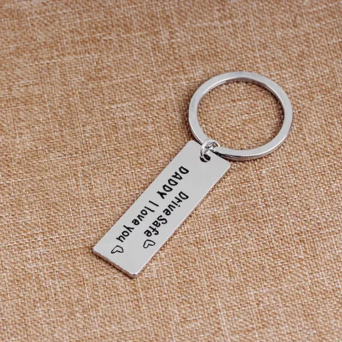 Drive Safe Daddy I Love You Alloy Keychain Father's Day Gift Engraved Tag Pendant Key Ring For Dad Men Sentimental Jewelry