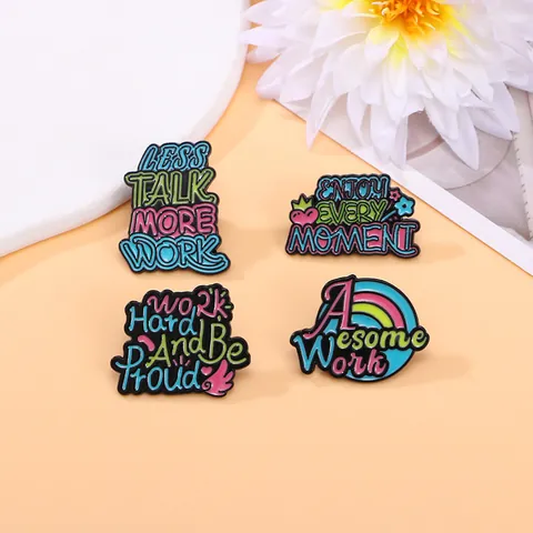 Motivierendes Emaille-Pin-Set Less Talk More Work Enjoy Every Moment Hard Work Proud Awesome Legierung Abzeichen Brosche