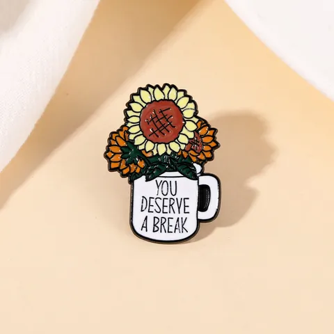 Sonnenblumen Emaille Anstecknadel Kreative Weiße Kaffeetasse Brosche Legierung Blumen Abzeichen Mit You Deserve A Break Phrase