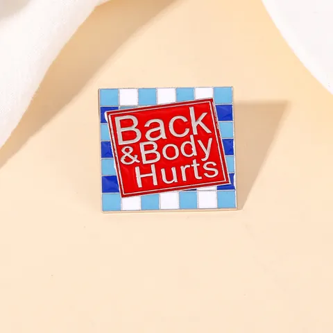 Humorous Back And Body Hurts Square Enamel Pin Alloy Brooch Blue White Checkerboard Pattern Fashion Badge Jewelry For Bags