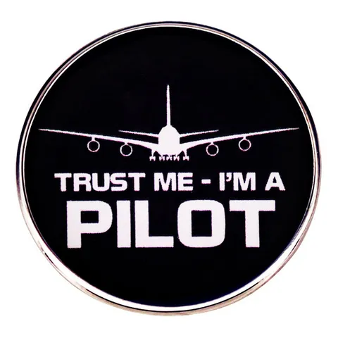 Trust Me I'M A Pilot Round Metal Enamel Brooch Pin Funny Airplane Silhouette Badge For Flight Enthusiasts Accessory