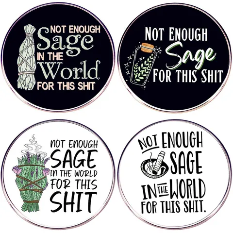 Broche Con Eslogan Humorístico Not Enough Sage Pin De Metal Esmaltado Insignia Divertida Ilustración Botánica Para Ropa Bolsos