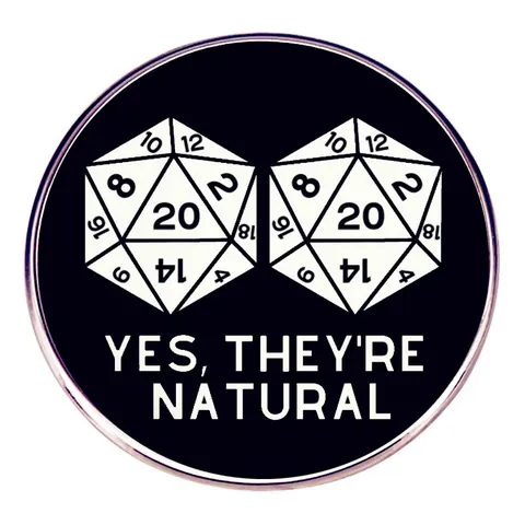 Spilla in Smalto a Forma di Dado Yes They're Natural D20 Gioco di Ruolo Distintivo Tondo in Metallo per Zaini Abbigliamento