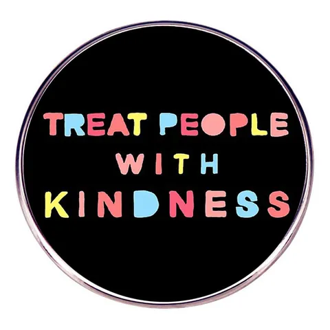 Spilla Rotonda in Smalto Treat People With Kindness Spilla in Metallo Lettera Colorata Lega di Zinco per Zaino Cappello