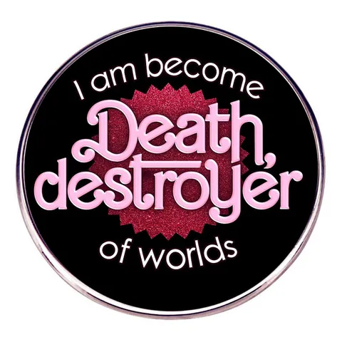 Alloy Enamel Pin Round Badge With Pink Glitter Star Pattern I Am Become Death Destroyer Of Worlds Quote Decorative Brooch For Bag Clothes