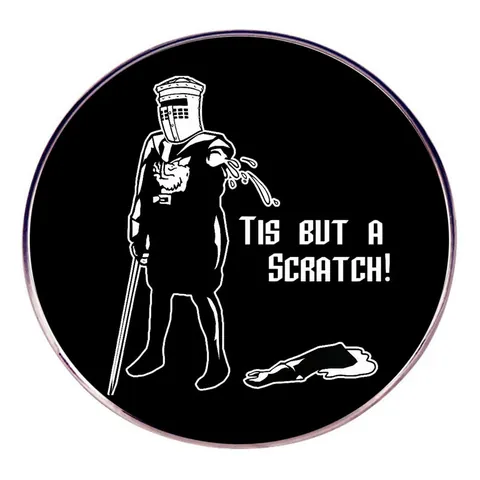 Monty Python Et Le Sacré Graal Épinglette Émaillée Chevalier Noir Tis But A Scratch Broche Ronde En Alliage Badge Pour Fans De Cinéma Décoration De Vêtements