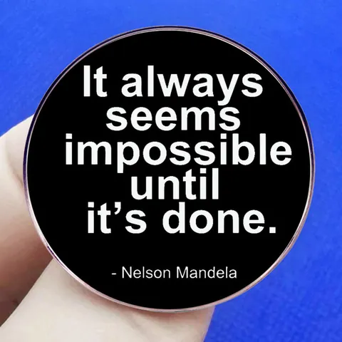 Round Alloy Motivational Quote Brooch Badge Nelson Mandela Inspirational Pin Black White Lapel Pin For Clothes Accessory