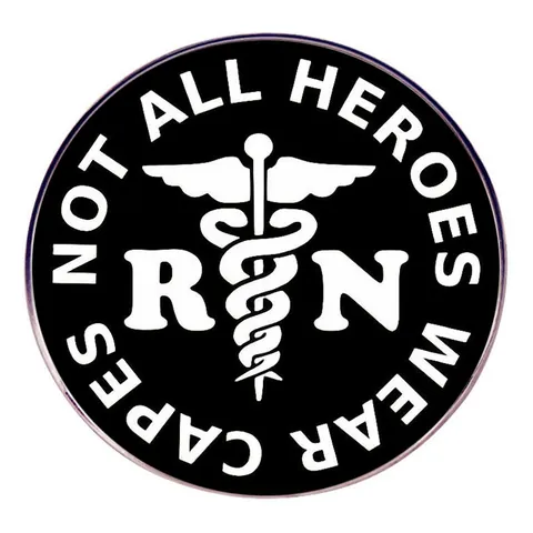 Nicht Alle Helden Tragen Umhänge RN Krankenschwester Pin Medizinische Legierung Brosche Abzeichen Für Krankenhaus Personal Geschenk