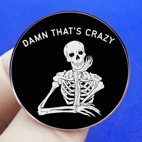 Skeleton Thinking Brooch Alloy Metal Round Badge Funny Meme Damn That's Crazy Lapel Pin For Backpack Jacket Jewelry