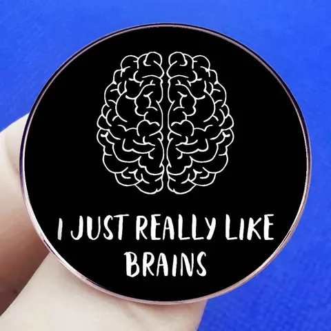 Broche de Aleación con Patrón Anatómico de Cerebro Humorístico Eslógan I Just Really Like Brains Insignia Redonda para Ropa Bolsos Accesorios