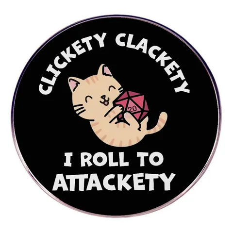 Drôle Chat Jeu De Dés Broche Clickety Clackety I Roll To Attackety Badge En Alliage Dessin Animé Épinglette En Émail Pour Fans RPG