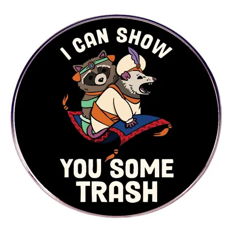 I Can Show You Some Trash Funny Raccoon Opossum Enamel Pin Magic Carpet Alloy Brooch Cartoon Animal Badge For Bags Clothing