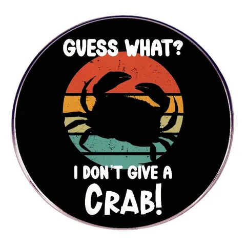 Guess What I Don't Give A Crab Brosche Lustige Tier Pin Retro Sonnenuntergang Legierung Emaille Abzeichen Für Kleidung Rucksack