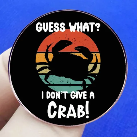 Guess What I Don't Give A Crab Brosche Lustige Tier Pin Retro Sonnenuntergang Legierung Emaille Abzeichen Für Kleidung Rucksack