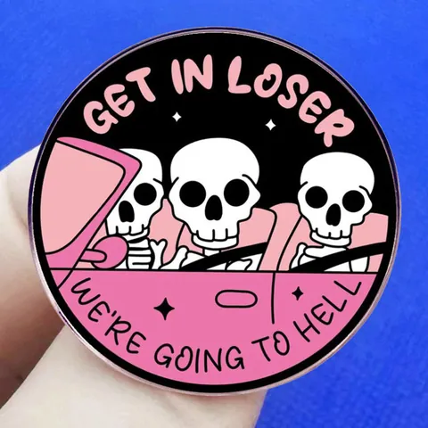Lustige Skelett Rosa Auto Emaille Brosche Pin Get In Loser We're Going To Hell Runde Legierung Abzeichen Für Rucksack Jacken