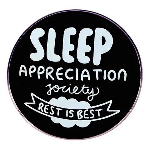 Καρφίτσα Σμάλτου Sleep Appreciation Society Rest Is Best Σήμα από Κράμα Χιουμοριστική Στρογγυλή Καρφίτσα Για Γυναίκες Άνδρες Διακόσμηση