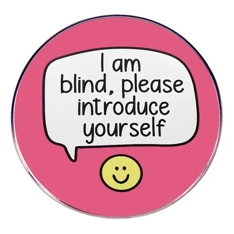 I Am Blind Please Introduce Yourself Legierung Brosche Pin Rund Rosa Smiley Gesicht Abzeichen Soziale Unterstützung Schmuck