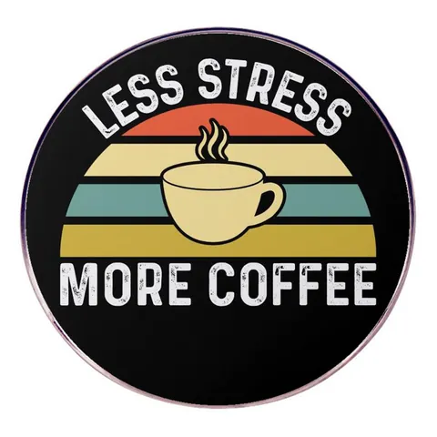 Retro Kaffeetasse Emaille Pin Less Stress More Coffee Slogan Legierung Brosche Abzeichen Für Kleidung Taschen Zubehör