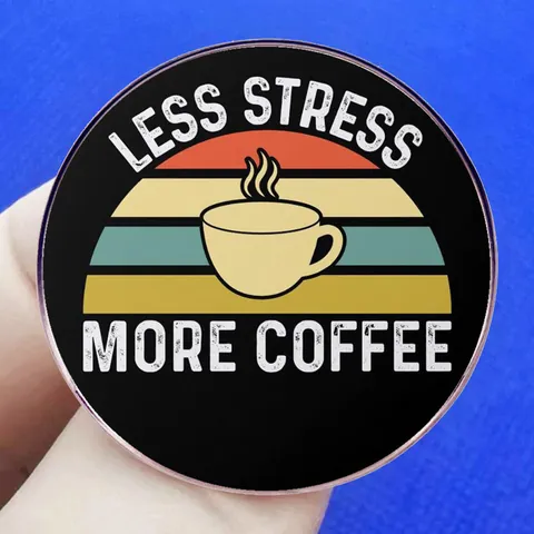 Retro Kaffeetasse Emaille Pin Less Stress More Coffee Slogan Legierung Brosche Abzeichen Für Kleidung Taschen Zubehör