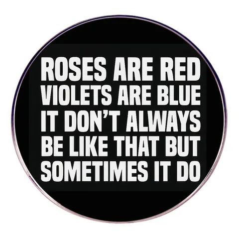 Roses Are Red Round Alloy Brooch Pin Humorous Meme Quote Black White Metal Badge Accessory For Daily Clothes Bag Decor