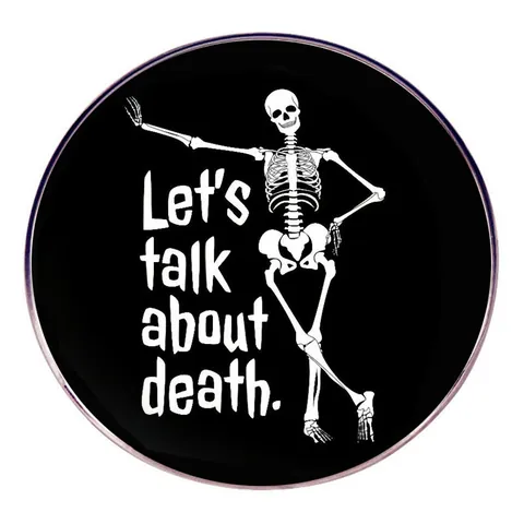 Let's Talk About Death Round Alloy Badge Gothic Cartoon Skull Pin Enamel Brooch For Halloween Party Decorative Metal Jewelry Gift
