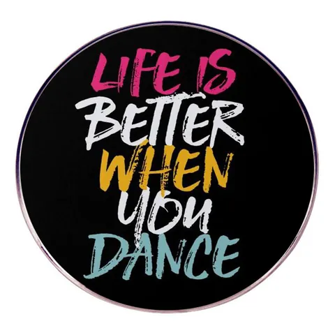 Life Is Better When You Dance Emaille Pin Ronde Legering Broche Inspirerende Quote Badge Voor Kleding Rugzak Decoratie Cadeau