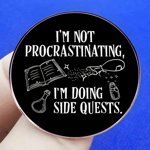 Funny I'm Not Procrastinating I'm Doing Side Quests Enamel Pin RPG Gamer Round Alloy Brooch Badge For Clothes Bags Hat Jewelry Gift