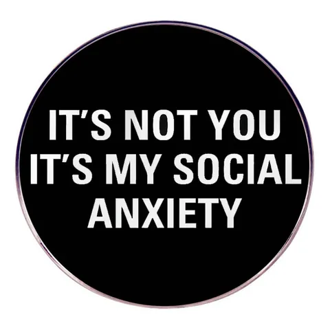 Humorvoller Sozialer Angst Runder Emaille Anstecker Its Not You Its My Social Anxiety Brief Badge Schmuck Für Unisex Alltag