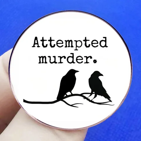 Humorous Attempted Murder Crow Brooch Round Metal Alloy Badge Pin For Men Women Daily Decoration Personalized Gift
