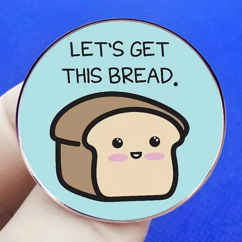 Humorístico Let's Get This Bread Pan Tostado de Dibujos Animados Pin de Esmalte Redondo de Aleación Broche Insignia Para Ropa Mochila Accesorios