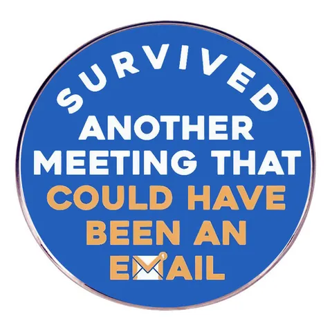 Χιουμοριστική Καρφίτσα Σμάλτου Survived Another Meeting Από Κράμα Στρογγυλό Σήμα Για Εργαζόμενους Γραφείου Δώρο Αξεσουάρ