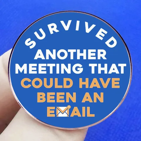 Χιουμοριστική Καρφίτσα Σμάλτου Survived Another Meeting Από Κράμα Στρογγυλό Σήμα Για Εργαζόμενους Γραφείου Δώρο Αξεσουάρ