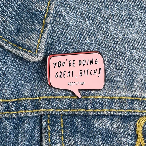 Creative Enamel Pin Pink Speech Bubble Brooch With Motivational Quote Alloy Metal Badge For Denim Jacket Backpack Accessories Unisex