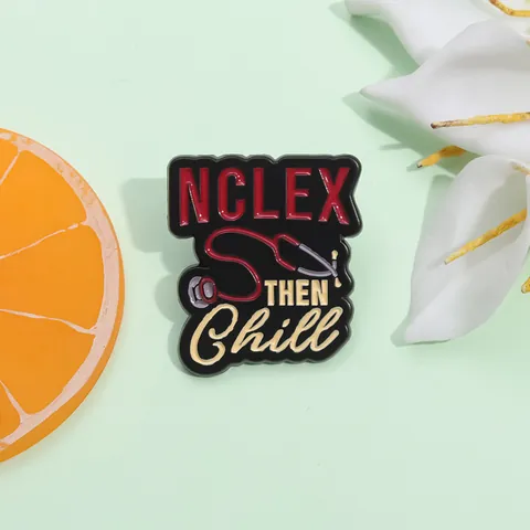 Medizinisches NCLEX THEN Chill Emaille Pin Brosche Legierung Stethoskop Krankenpflege Geschenk für Krankenschwestern Studenten Taschen Zubehör