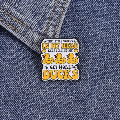 Funny Little Duck Enamel Pin Alloy Cartoon Slogan Brooch Get More Ducks Slogan Badge For Clothes Bag Accessories Jewelry