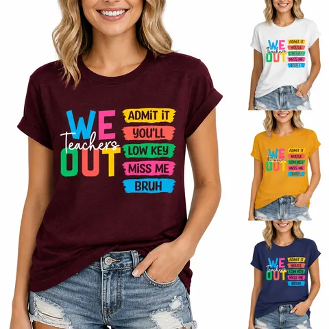 Dames Casual Ronde Hals Korte Mouw T-Shirt Teachers We Out Letteropdruk Katoenmix Zomer Graphic Tee Top