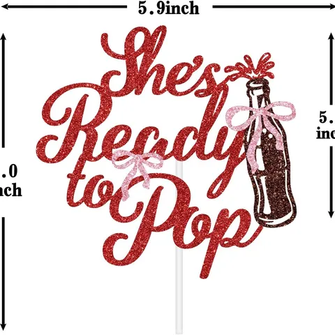 Glitter Paper Shes Ready To Pop Theme Cake Topper Cute Letter Design Red Bottle Design For Birthday Baby Shower Party Supplies
