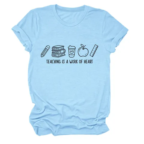 T-Shirt Imprimé pour Femmes Teaching Is A Work Of Heart Haut Décontracté en Coton à Col Rond Et Manches Courtes Cadeau Prof