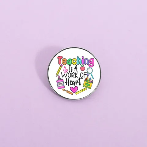 Teaching Is A Work Of Heart Zinc Alloy Brooch Badge Cartoon Round Square Metal Pin For Teachers Students Daily Decor Gift
