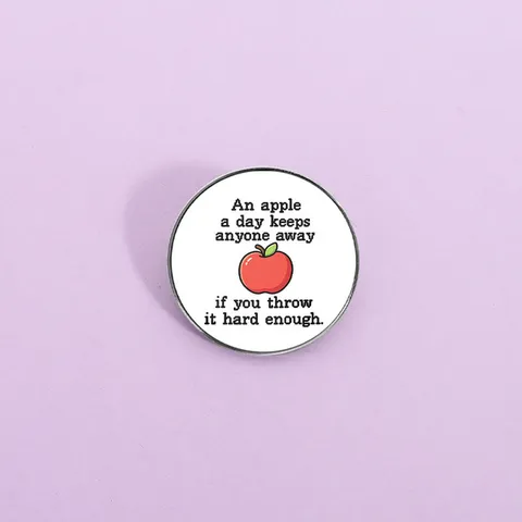 Creative Funny Apple Quote Zinc Alloy Brooch Pin Cartoon Fruit Metal Badge For Backpack Clothes Accessory Jewelry Gift