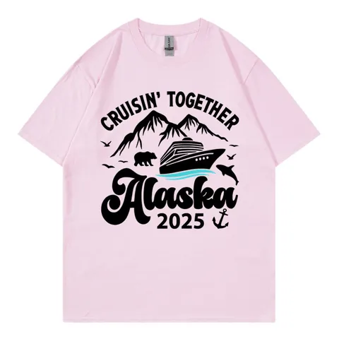 Cruisin Together Alaska Cruise Vacation Cotton T-Shirt Fashion Casual Sporty Letter Printed Loose Top For Men Women Unisex