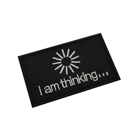 I Am Thinking Slogan Embroidered Patch Hook And Loop Tactical Badge Applique For Clothes Backpack Hats